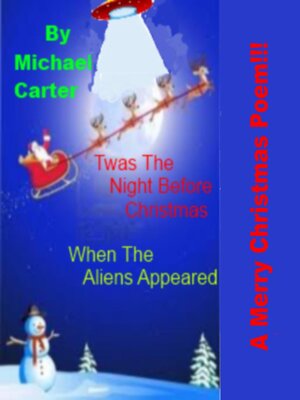 cover image of Twas the Night Before Christmas (When the Aliens Appeared)